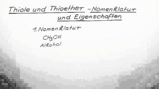 Nomenklatur und Eigenschaften Thiole und Thioether  Chemie  Organische Chemie [upl. by Alrahs40]