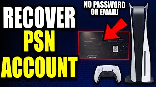 How to Recover PSN Account with NO Password or Email Sign in ID Works On PS5 amp PS4 Best Method [upl. by Ellenhoj]