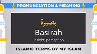 Basirah Pronunciation and Meaning  Islamic Terms [upl. by Enitsenre]