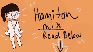 Hamilton Mashup  animatic [upl. by Burbank]