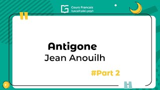 Antigone Jean Anouilh  livre audio part 2 [upl. by Ecarg]