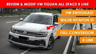 Review Modifikasi VW Tiguan R Line VW Tiguan Allspace Full Conversion ke VW Tiguan R Line [upl. by Omero16]