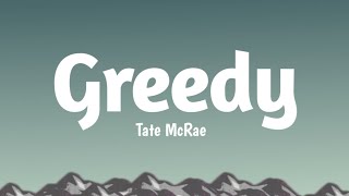 Tate McRae  greedyLyrics Latest Version [upl. by Notsuj]