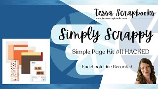 Simple Scrappy Simple Page Kit 11 HACKED [upl. by Standish761]