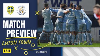 LS11  Luton Town Preview  With Luton Town fan Bottaro [upl. by Wolff219]