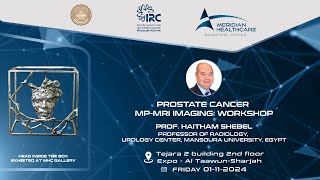 PROSTATE CANCER MTMRI IMAGING WORKSHOP BY PROF HAITHAM SHEBEL [upl. by Lowenstein]