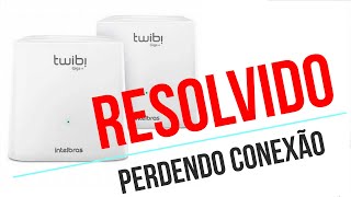 TWIBI Intelbras perda de conexão  RESOLVIDO [upl. by Ormand]