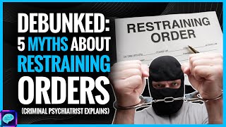 DEBUNKED Restraining Order MYTHS do they ACTUALLY keep you safe  CRIMINAL psych explains [upl. by Rehpotsihc403]