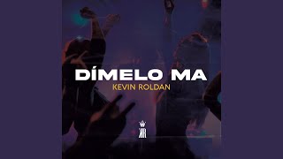 Dímelo Ma [upl. by Behm]