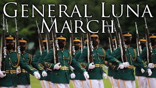 Philippine March General Luna March [upl. by Burchett]