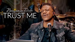 Benjamin Dube  Trust Me Official Music Video [upl. by Alcine929]