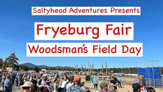 Fryeburg Fair of Maine Woodsmans Field Day 2023 with Saltyhead [upl. by Ranitta]