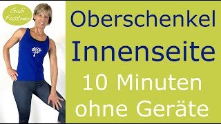 👖10 min für straffe OberschenkelInnenseiten ohne Geräte [upl. by Afra]