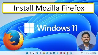 How to Download amp Install Mozilla Firefox on Windows 11 [upl. by Anelagna]