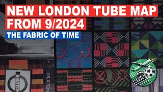 TFL London Tube Map September 2024  The Fabric of Time [upl. by Cleve]