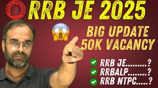 RRB JE 2025 Big Update🔥🔥🔥 50000 Vacancy rrbje rrbalp sureshsir [upl. by Anilac]