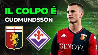 Gudmundsson Fiorentina Colpo in Attacco dal Genoa [upl. by Daveta457]