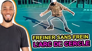 COMMENT APPRENDRE À FREINER EN ROLLER EN ARC DE CERCLE ET MÊME PLUS [upl. by Renrew]