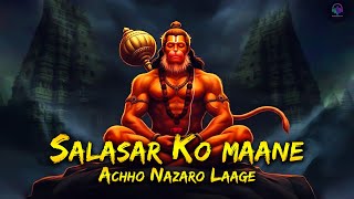 Salasar Ko maane Achho Nazaro Laage  Remix Bhajan  New Balaji Dj bhajan  DJ Bhajan [upl. by Iahk]