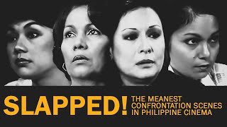 Slapped The Meanest Confrontation Scenes in Philippine Cinema [upl. by Aim]