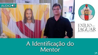 A identificação do Mentor [upl. by Fesuy]