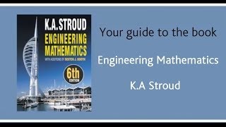 Strouds Engineering Mathematics 6th edition  Your guide to the book [upl. by Airdnaxela]