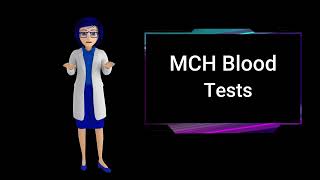 MCH BLOOD TEST what is mch blood test what is mch blood test used for [upl. by Gyimah]