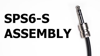 SPS6S Assembly [upl. by Rochelle]