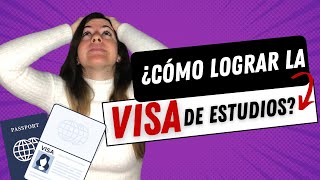 ¿Cómo lograr la VISA de Estudios para España Guía completa [upl. by Ahsote]