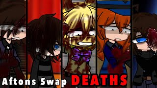 Afton Family Swap Deaths  Gacha Club [upl. by Notgnilra]