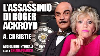 AUDIOLIBRO quotLassassinio di Roger Ackroydquot di Agatha Christie [upl. by Hnamik362]