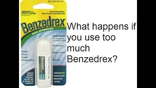 What happens if you use too much Benzedrex [upl. by Korman]