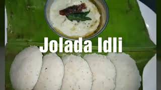 Jowar idli jolada idli recipe in Kannada ಜೋಳದ ಇಡ್ಲಿ [upl. by Graehme]