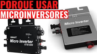 PORQUE USAR MICROINVERSORES [upl. by Dolph]