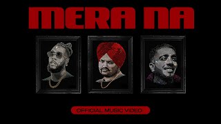 SIDHU MOOSE WALA  Mera Na Official Video Feat Burna Boy amp Steel Banglez  Navkaran Brar  YouTube Music [upl. by Lindley]