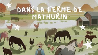 Dans la ferme de Mathurin 🚜  Comptine bébé  Chanson bébé chansonspourenfants [upl. by Caitlin]