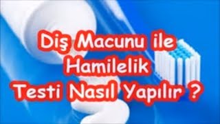 Diş macunu ile hamilelik testi nasıl yapılır [upl. by Shea263]