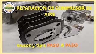 Reparacion compresor de aire TRUCOS y TIPS armado de flappers [upl. by Margarida]