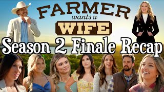 Farmer Wants a Wife  Season 2 Finale RECAP [upl. by Ellehcil563]