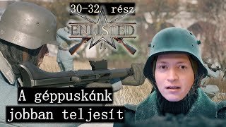 A géppuskánk jobban teljesít  Enlisted 3032 [upl. by Raveaux]