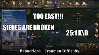 Too Easy to WIN  Sieges are Broken in Bannerlord  251 K\D  Max Difficulty  Dec 2022 [upl. by Atnahsal]