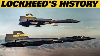 Lockheed And Skunk Works The History Of The Company That Gave Us The SR71 Blackbird and the F22 [upl. by Rocco973]