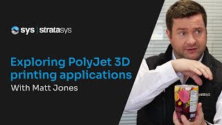 Exploring PolyJet 3D printing applications with Matt Jones [upl. by Elam]