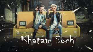 Khatam Soch  Realeyez X MC Solo  Official Rap Music Video  27 Corazones Beats x RHLJ Beats [upl. by Anha]