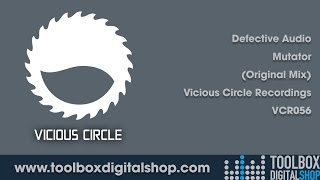 Defective Audio  Mutator Original Mix Vicious Circle Recordings [upl. by Harcourt]