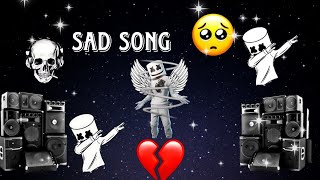 sad song remix by dj remix by piyush gaming 🚩 [upl. by Eben424]