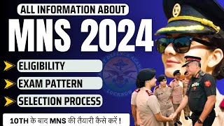 All about MNS 2024  Eligibility  Selection Process amp Preparation  Exam Pattern  MNS CBT Exam [upl. by Maibach]