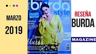 Reseña revista Burda Style Marzo 2019 con Dibujos Técnicos [upl. by Lasyrc]