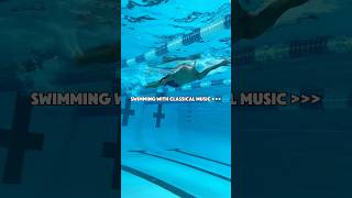 Swimming with classical music h2oaudio partner swimming classicalmusic [upl. by Leaper]