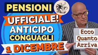 PENSIONI 👉 PAGAMENTI DEI CONGUAGLI il 1° DICEMBRE❗️ ECCO QUANTO RICEVERETE IN TUTTO💰 💶 [upl. by Aidnac]